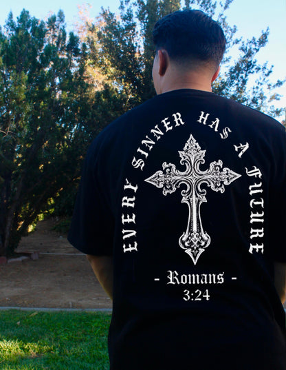 Every Sinner has a future T-shirt